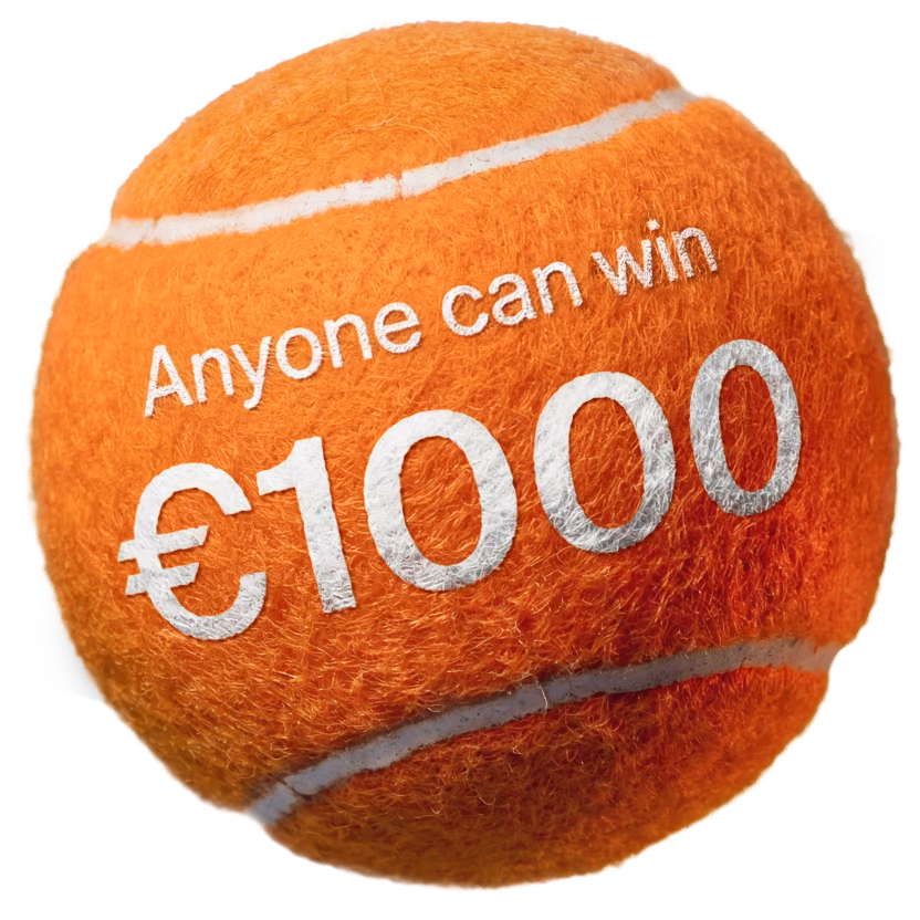 Tennis ball with the words “Anyone can win €1000”